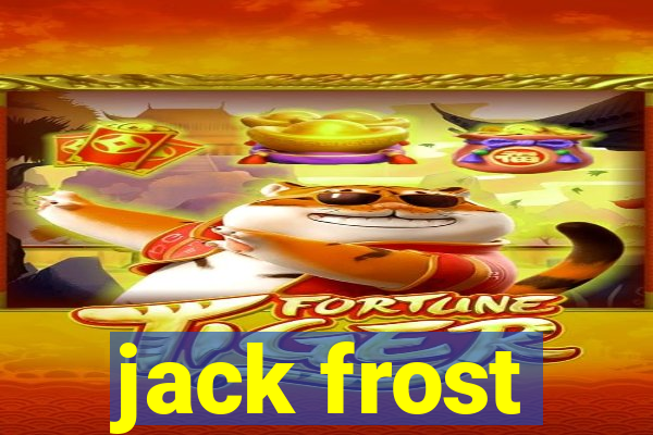 jack frost