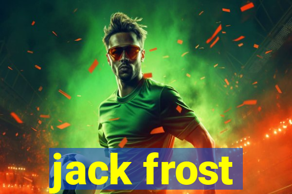 jack frost