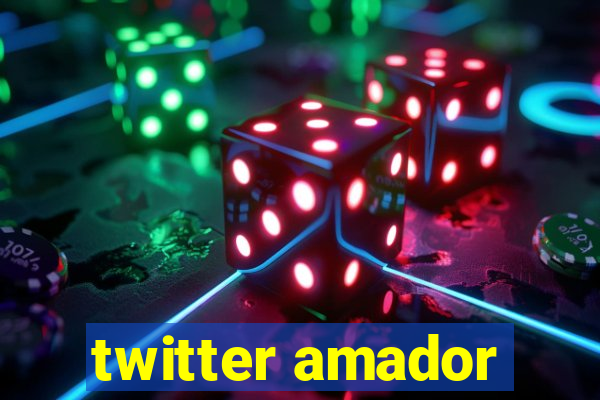 twitter amador