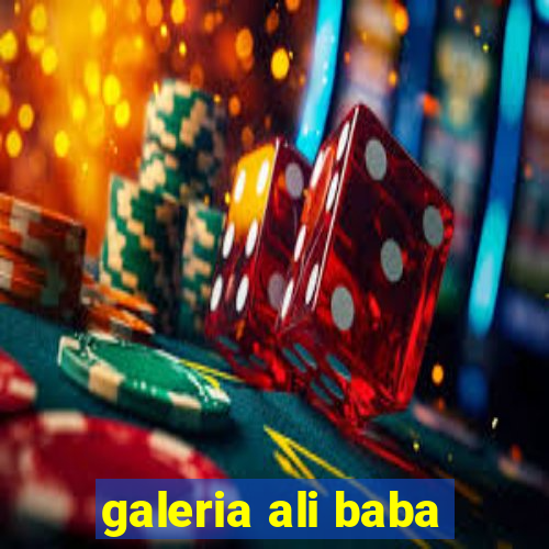 galeria ali baba