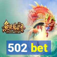 502 bet