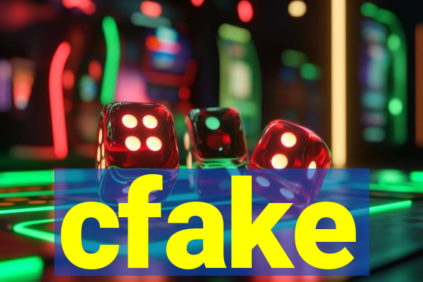 cfake