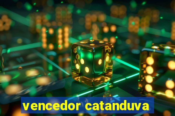 vencedor catanduva