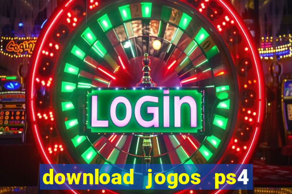 download jogos ps4 pkg pt br