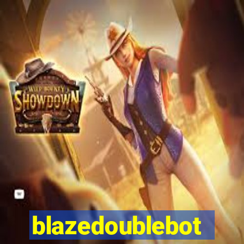 blazedoublebot