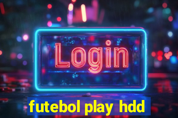 futebol play hdd