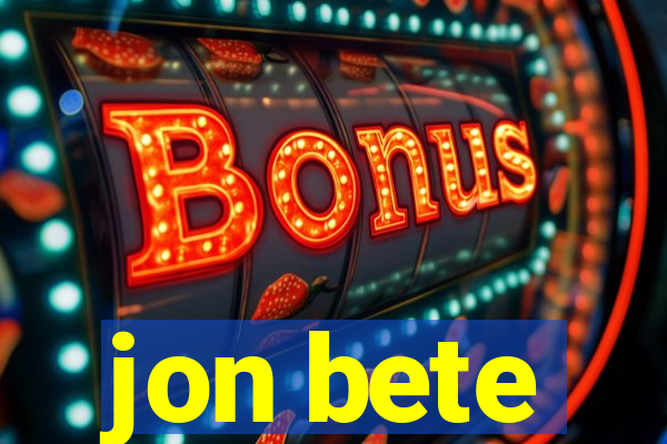 jon bete