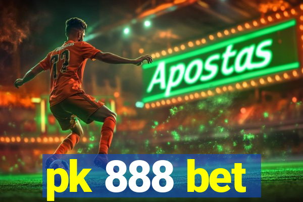 pk 888 bet