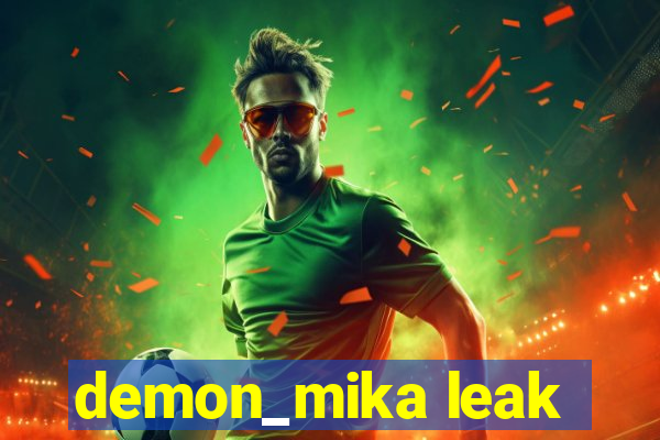 demon_mika leak