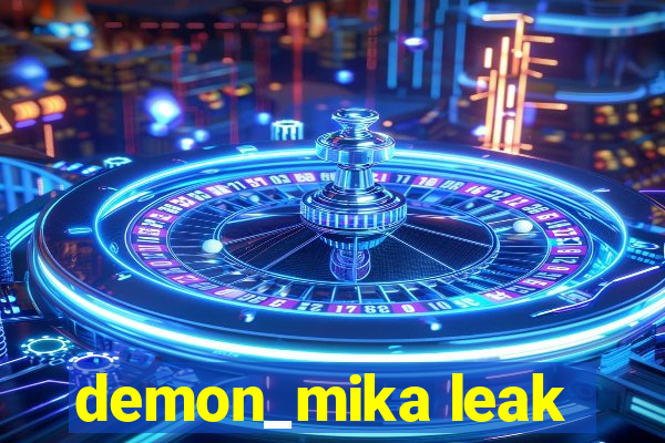 demon_mika leak