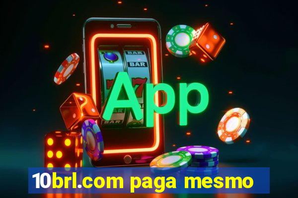 10brl.com paga mesmo