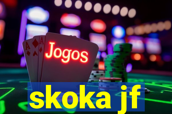 skoka jf