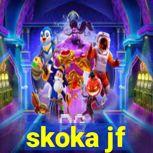 skoka jf