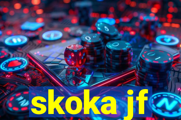 skoka jf