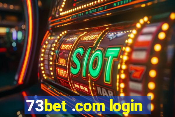 73bet .com login