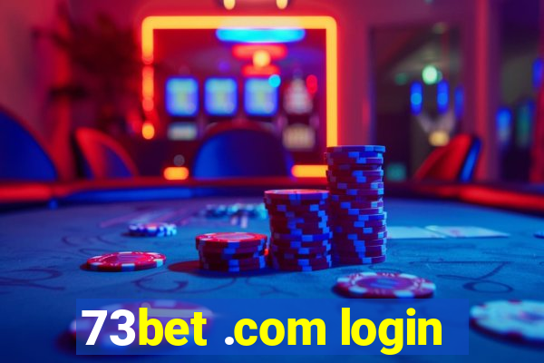 73bet .com login