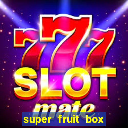 super fruit box blox fruits codes