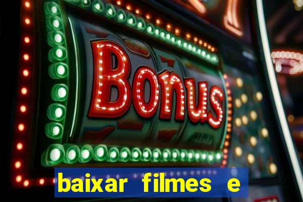 baixar filmes e series em mp4