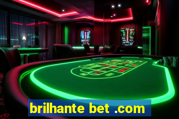 brilhante bet .com