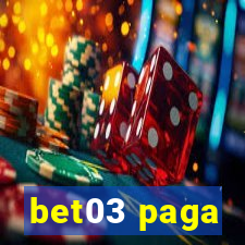 bet03 paga