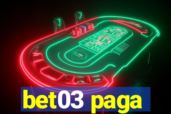 bet03 paga