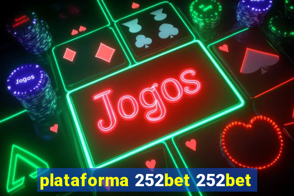 plataforma 252bet 252bet