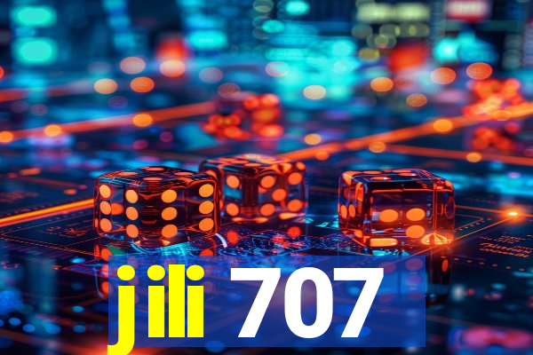 jili 707