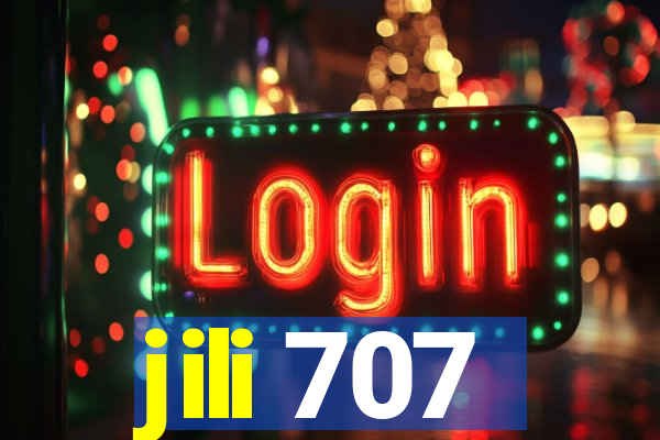 jili 707