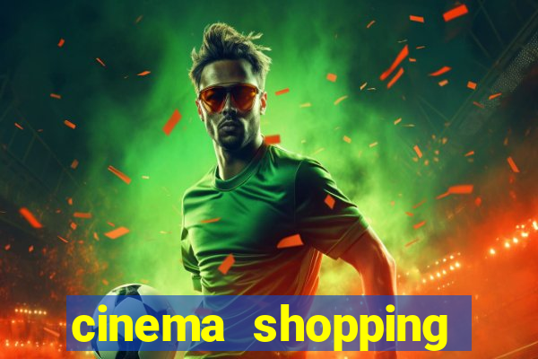 cinema shopping conquista sul