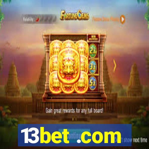 13bet .com