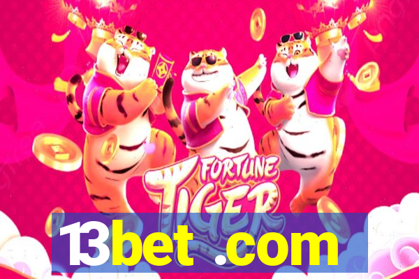 13bet .com