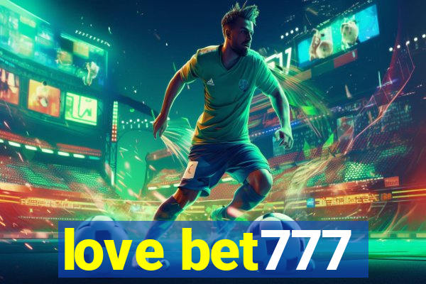 love bet777