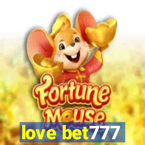 love bet777