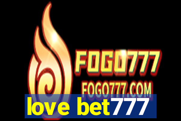 love bet777