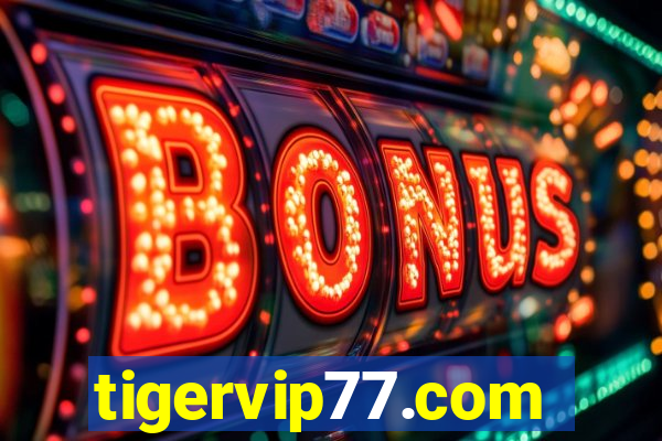 tigervip77.com