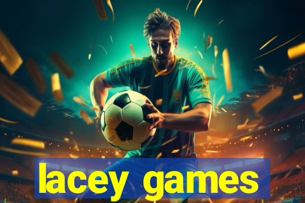 lacey games