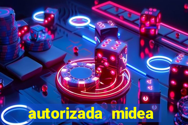 autorizada midea porto alegre