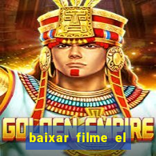 baixar filme el dorado (1966 dublado)