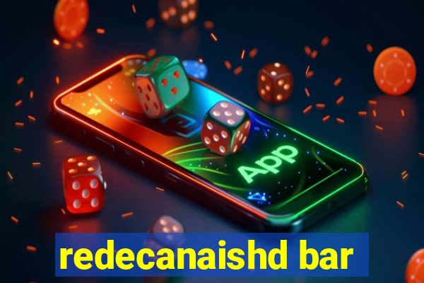 redecanaishd bar