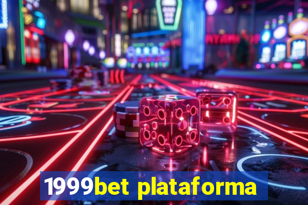 1999bet plataforma