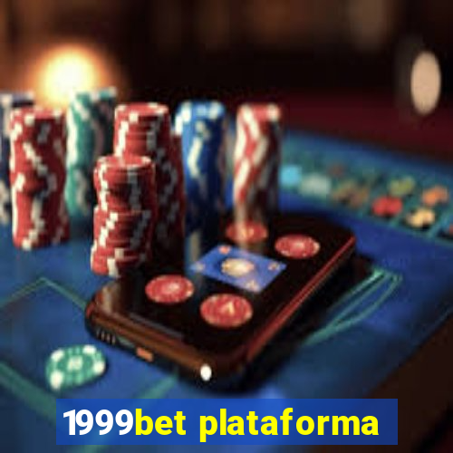 1999bet plataforma