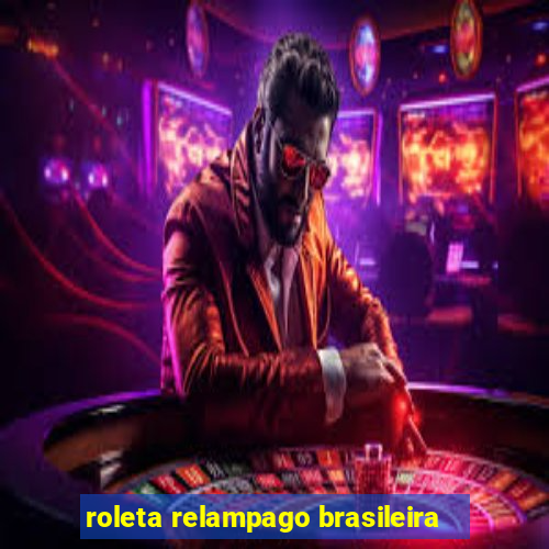 roleta relampago brasileira