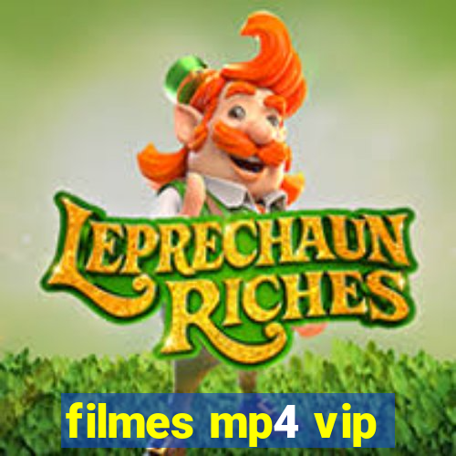 filmes mp4 vip