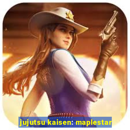 jujutsu kaisen: maplestar