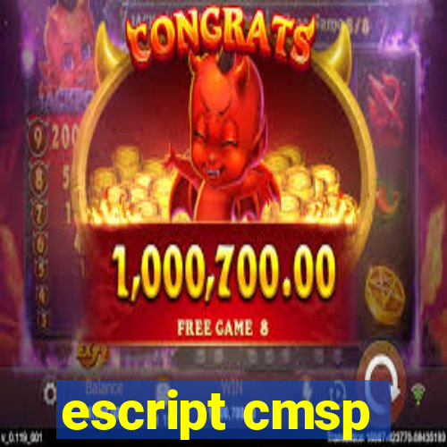 escript cmsp