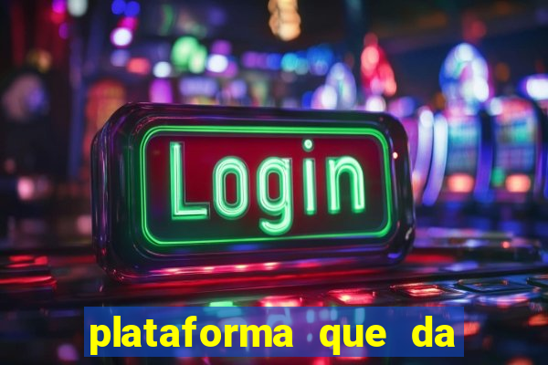 plataforma que da 30 reais para jogar