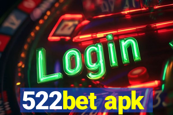 522bet apk