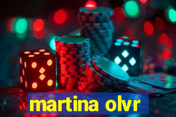 martina olvr