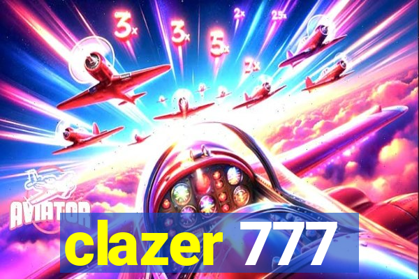 clazer 777