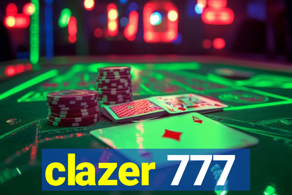 clazer 777